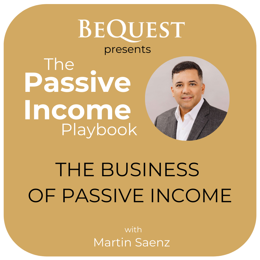 The Business of Passive Income